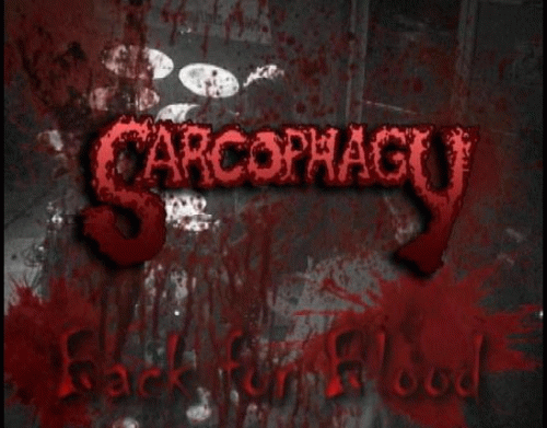 Sarcophagy : Back for Blood